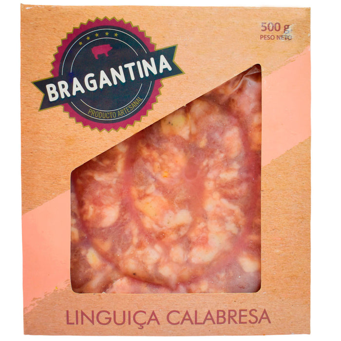 Bragantina Linguica Calabreza X 500G